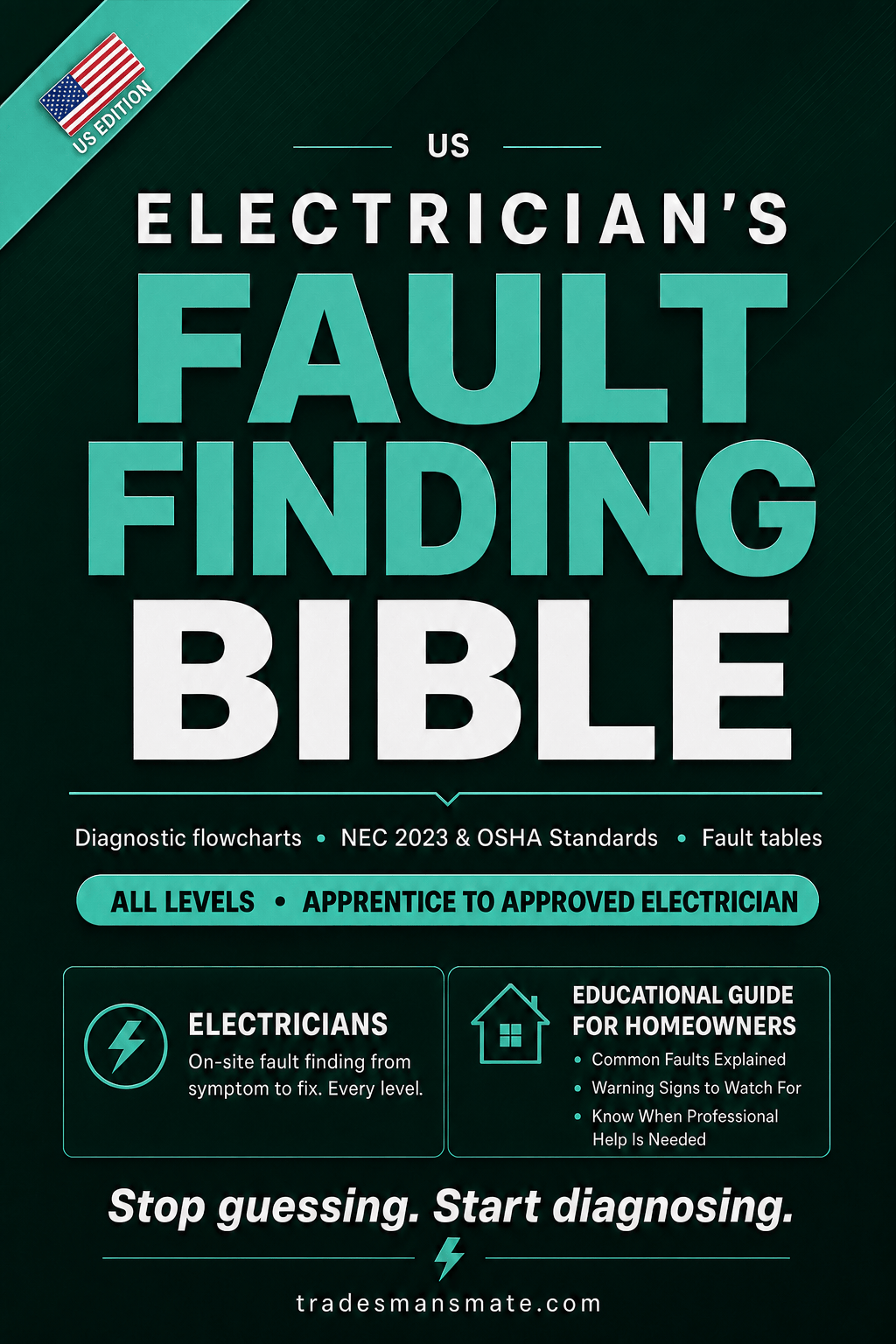 The US Electrician's/Homeowners Fault Finding Bible