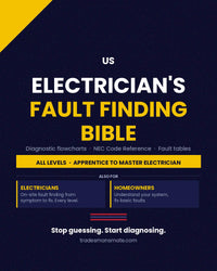 The US Electrician's/Homeowners Fault Finding Bible